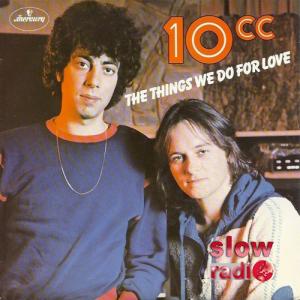 10cc - The things we do for love